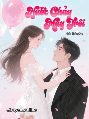Nước Chảy Mây Trôi
