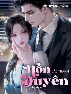 Hôn Duyên Bắc Thành