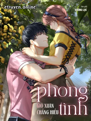 Gió Xuân Chẳng Hiểu Phong Tình