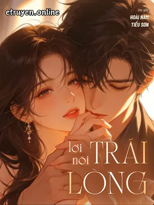 Lời Nói Trái Lòng