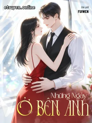 Những Ngày Ở Bên Anh